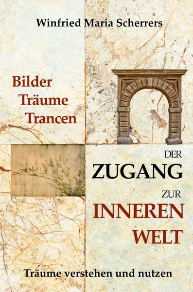 Produktbild: Bilder, Tr&auml;ume, Trancen - Der Zugang zur inneren Welt