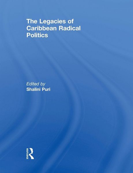 Produktbild: The Legacies of Caribbean Radical Politics