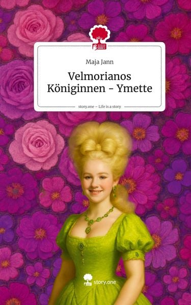 Produktbild: Velmorianos K&ouml;niginnen - Ymette. Life is a Story - story.one