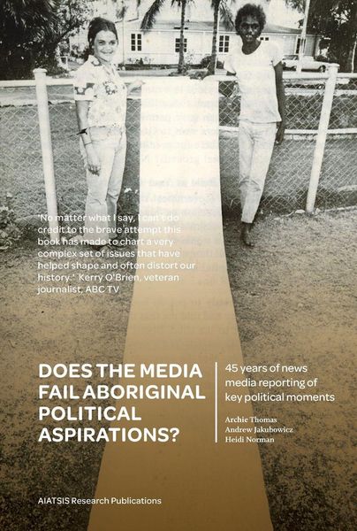 Produktbild: Does the media fail Aboriginal political aspirations?