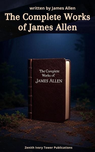Produktbild: The Complete Works of James Allen
