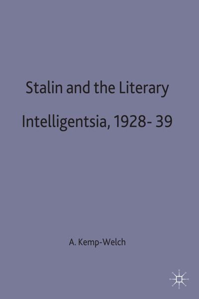 Produktbild: Stalin and the Literary Intelligentsia, 1928-39