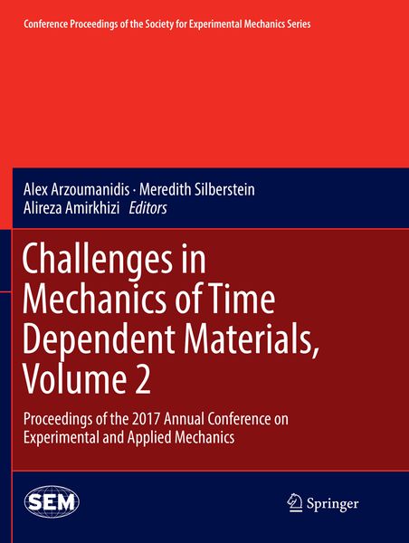 Produktbild: Challenges in Mechanics of Time Dependent Materials, Volume 2