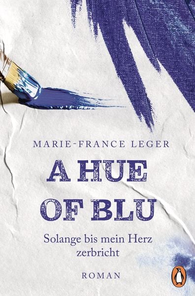 A Hue of Blu, Taschenbuch von Marie-France Leger, Penguin
