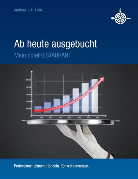 Produktbild: Ab heute ausgebucht - mein HotelRestaurant