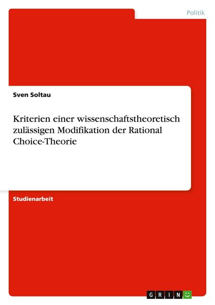 Produktbild: Kriterien einer wissenschaftstheoretisch zul&auml;ssigen Modifikation der Rational Choice-Theorie