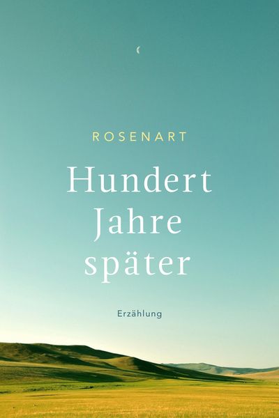 Produktbild: Hundert Jahre sp&auml;ter