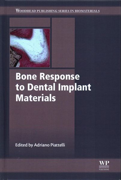 Produktbild: Piattelli, A: Bone Response to Dental Implant Materials