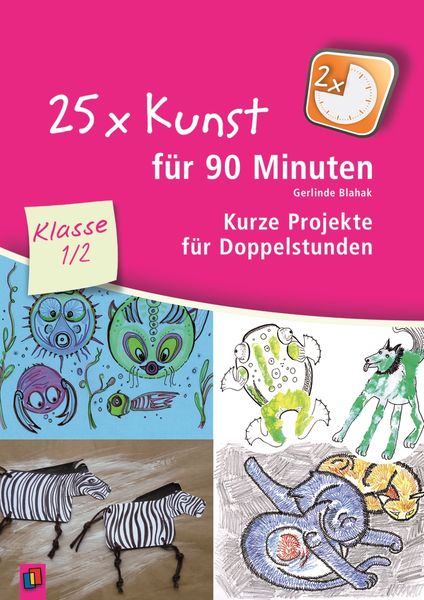 Produktbild: 25 x Kunst f&uuml;r 90 Minuten &ndash; Klasse 1/2