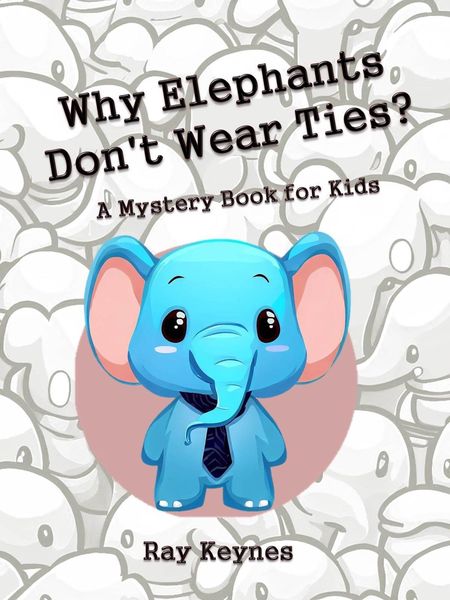 Produktbild: Why Elephants Don't Wear Ties?