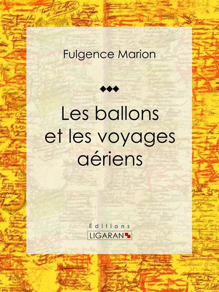 Produktbild: Les ballons et les voyages a&eacute;riens