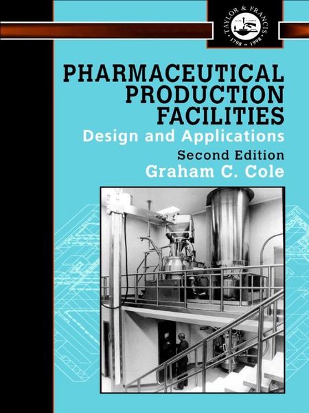Produktbild: Pharmaceutical Production Facilities: Design and Applications