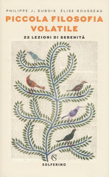 Produktbild: Piccola filosofia volatile. 22 lezioni di serenit&agrave;