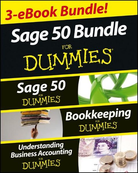 Produktbild: Sage 50 For Dummies Three e-book Bundle: Sage 50 For Dummies; Bookkeeping For Dummies and Understanding Business Accounting For Dummies