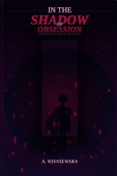 Produktbild: In the Shadow of Obsession