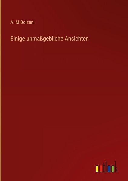 Produktbild: Einige unma&szlig;gebliche Ansichten