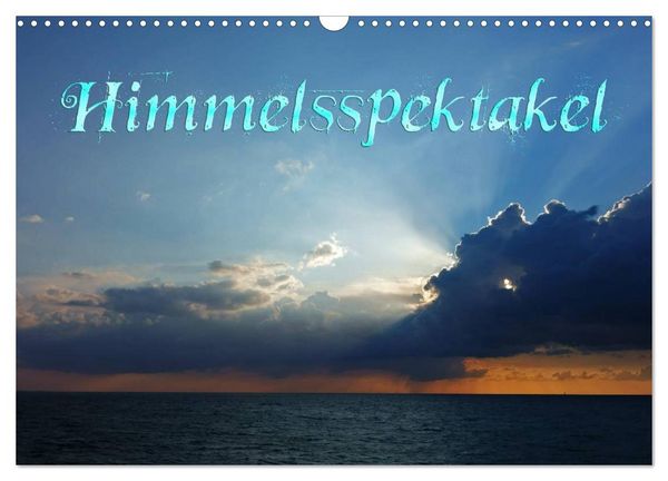 Produktbild: Himmelsspektakel (Wandkalender 2026 DIN A3 quer), CALVENDO Monatskalender