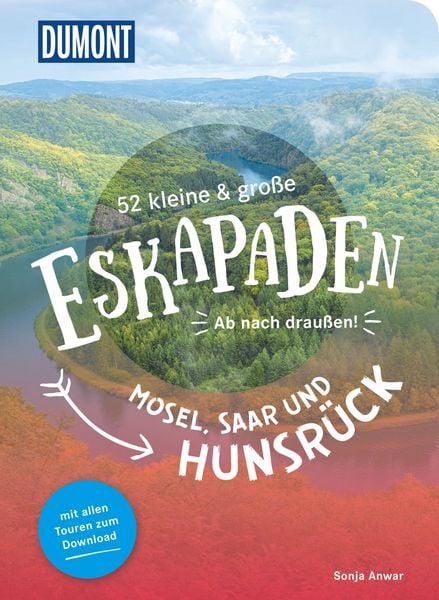 Produktbild: 52 kleine & gro&szlig;e Eskapaden Mosel, Saar und Hunsr&uuml;ck