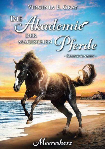 Produktbild: Die Akademie der magischen Pferde - Begegnungen: Meeresherz