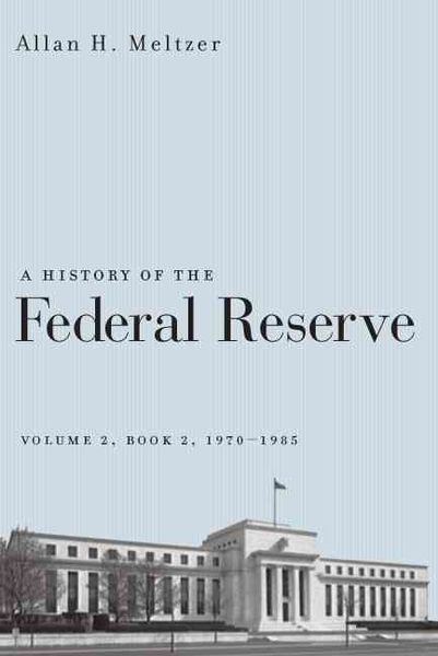 Produktbild: A History of the Federal Reserve, Volume 2, Book 2, 1970-1986