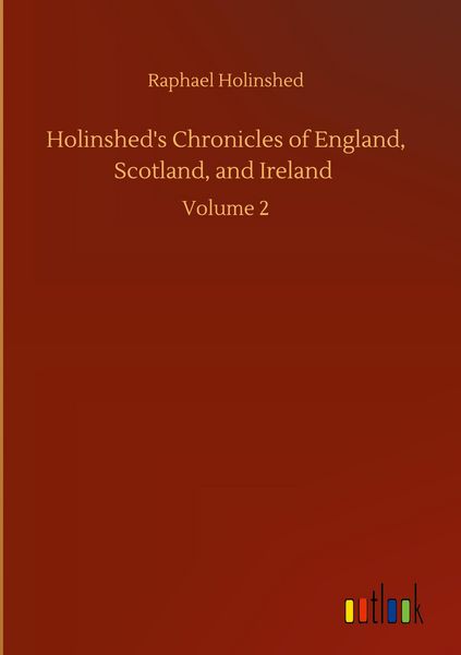 Produktbild: Holinshed's Chronicles of England, Scotland, and Ireland