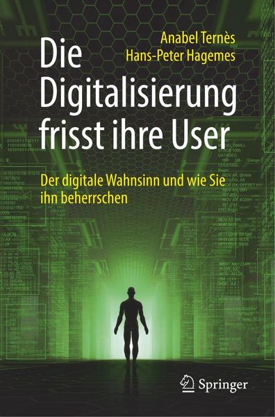 Produktbild: Die Digitalisierung frisst ihre User