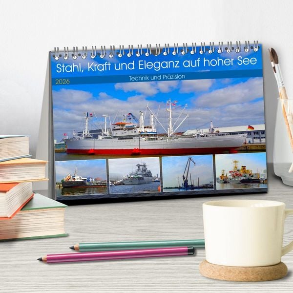 Produktbild: Stahl, Kraft und Eleganz auf hoher See (Tischkalender 2026 DIN A5 quer), CALVENDO Monatskalender