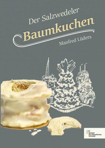 Produktbild: Der Salzwedeler Baumkuchen