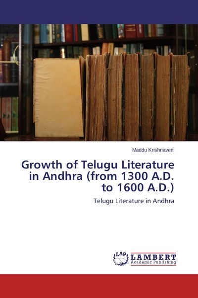 Produktbild: Growth of Telugu Literature in Andhra (from 1300 A.D. to 1600 A.D.)