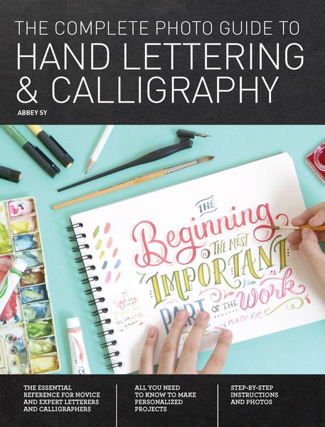 Produktbild: Complete Photo Guide to Hand Lettering and Calligraphy