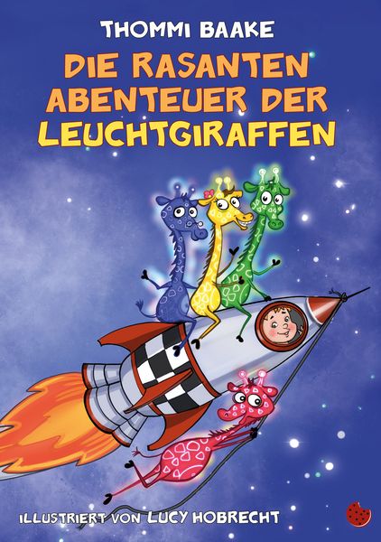 Produktbild: Die rasanten Abenteuer der Leuchtgiraffen