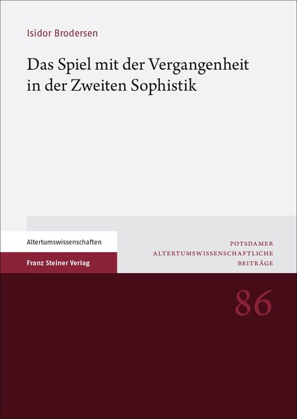 Produktbild: Das Spiel mit der Vergangenheit in der Zweiten Sophistik