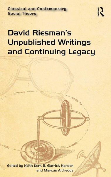 Produktbild: David Riesman's Unpublished Writings and Continuing Legacy