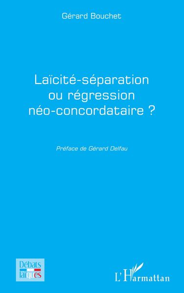 Produktbild: Laicite-separation ou regression neo-concordataire ?