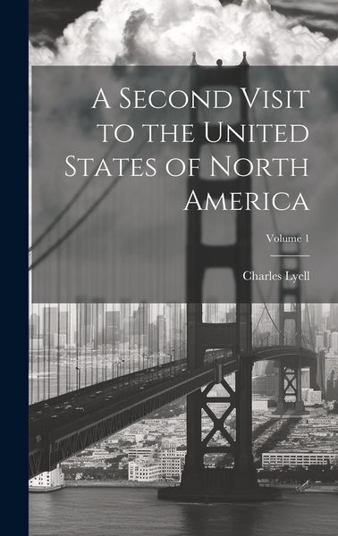 Produktbild: A Second Visit to the United States of North America; Volume 1