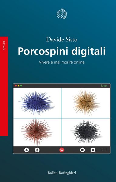 Produktbild: Porcospini digitali. Vivere e mai morire online