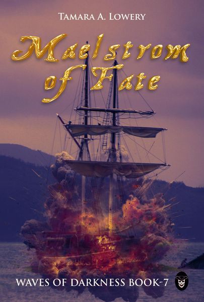 Produktbild: Maelstrom of Fate: Waves of Darkness Book 7 (Waves of Darkness: the Sisters of Power, #7)