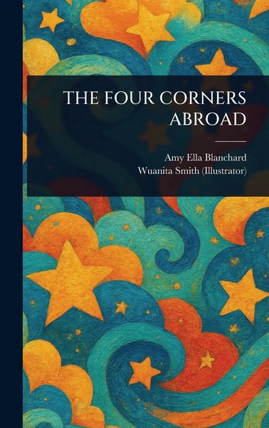 Produktbild: The Four Corners Abroad