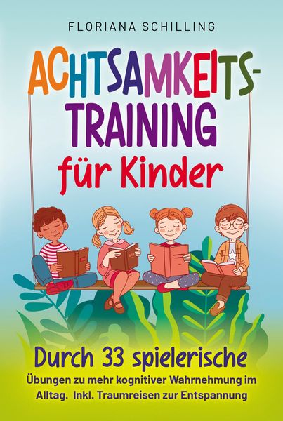 Produktbild: Achtsamkeitstraining f&uuml;r Kinder