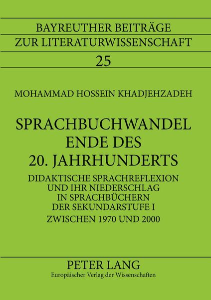Sprachbuchwandel Ende des 20. Jahrhunderts, Taschenbuch von Mohammad Hossein Khadjehzadeh, Peter Lang GmbH, Internationaler Verlag der Wissenschaften,