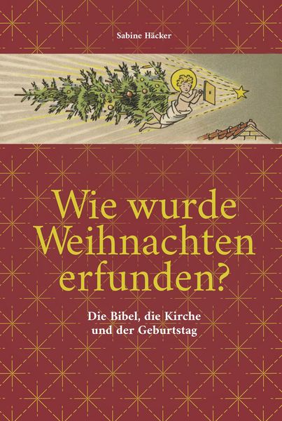 Produktbild: Wie wurde Weihnachten erfunden?