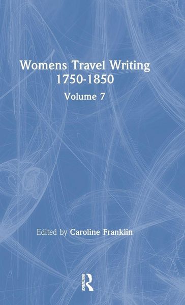 Produktbild: Womens Travel Writing 1750-1850