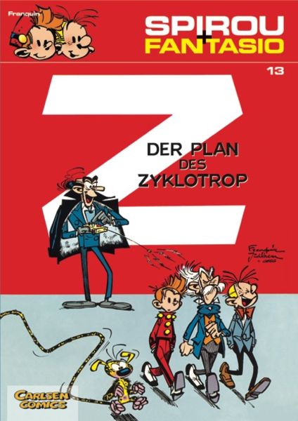 Spirou und Fantasio 13: Der Plan des Zyklotrop, Taschenbuch von André Franquin, Carlsen, 978-3-551-77213-8