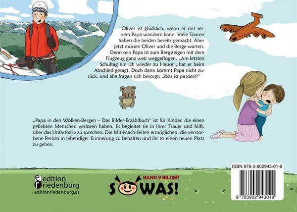 Produktbild: Papa in den Wolken-Bergen - Das Bilder-Erz&auml;hlbuch f&uuml;r Kinder, die einen geliebten Menschen verloren haben (SOWAS! Band 9 BILDER)