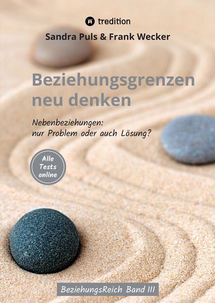 Beziehungsgrenzen neu denken, Taschenbuch von Frank Wecker , Sandra Puls, Tredition, 9783347569546