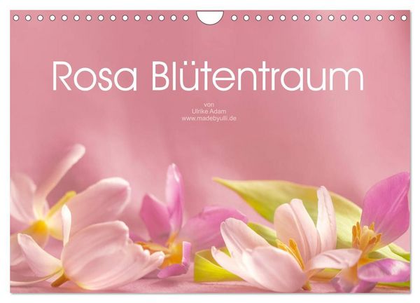 Produktbild: Rosa Bl&uuml;tentraum (Wandkalender 2027 DIN A4 quer), CALVENDO Monatskalender