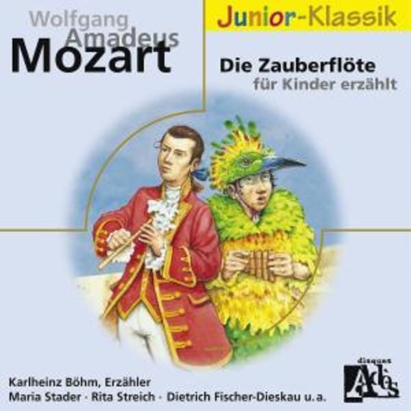 Die Zauberflöte - Für Kinder erzählt (Eloquence Junior)