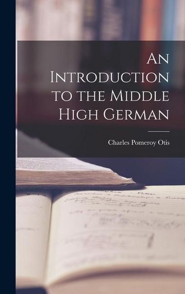 Produktbild: An Introduction to the Middle High German