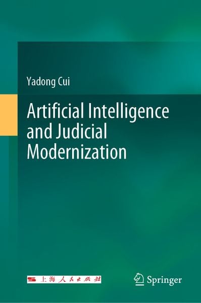 Produktbild: Artificial Intelligence and Judicial Modernization