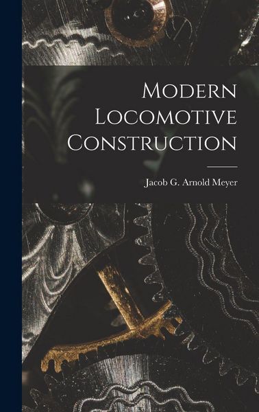 Produktbild: Modern Locomotive Construction